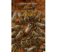 Dans le secret des abeilles