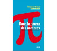 Dans le secret des nombres - Marianne Freiberger - Dunod - broché - Etude