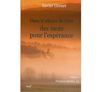 Dans Le Silence De Dieu, Des Mots Pour L'espérance