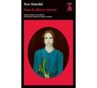 Dans le silence enterré - Tove Alsterdal - Actes sud - Poche - Roman