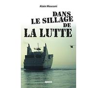 Dans le sillage de la lutte