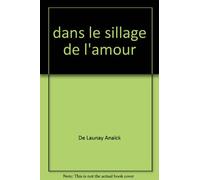 dans le sillage de l'amour