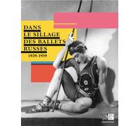 Dans le sillage des ballets russes