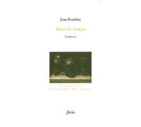 Dans le temps - Jean Roudaut - Fario - broché - Essai