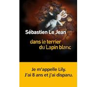 Dans le terrier du lapin blanc