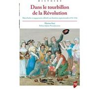 Dans le tourbillon de la révolution française Maxime Kaci (Auteur)