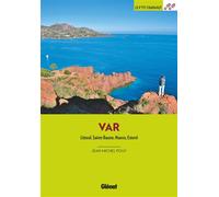Guide de balades - Dans le Var : Littoral, Sainte-Baume, Maures, Esterel | Glénat - P'tit Crapahut