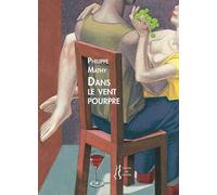 Dans le vent pourpre - Philippe Mathy - L'herbe Qui Tremble - broché - Poésie