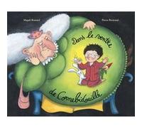 Dans le ventre de Cornebidouille Magali Bonniol (Illustration), Pierre Bertrand (Auteur)