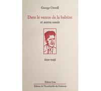 Dans le ventre de la baleine et autres essais - George Orwell - Ivrea - broché - Essai