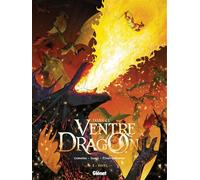 Dans le ventre du Dragon - Tome 03 Phyl - Mathieu Gabella - Glénat - cartonné - Bande dessinée