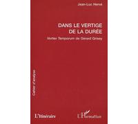 Dans Le Vertige De La Duree: Vortex Temporum De Gerard Grisey