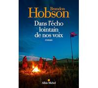 Dans l'écho lointain de nos voix