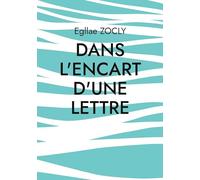 Dans l'encart d'une lettre: De l'ombre à la lumière