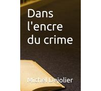 Dans l'encre du crime