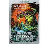 Joe Dever – Loup Solitaire Tome 8 : Dans l'enfer de la jungle – Broché – Gallimard