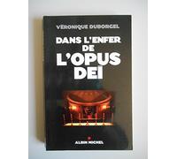 Dans l'enfer de l'opus dei