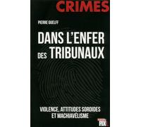 Dans l'enfer des tribunaux - Pierre Guelff - Pixl - broché - Essai