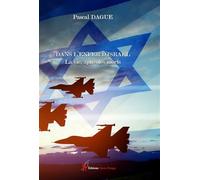 Dans l'enfer d'israel - Pascal Dague - Encre Rouge - broché - Essai