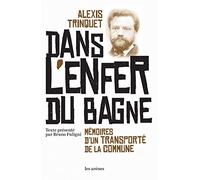 Dans l'enfer du bagne