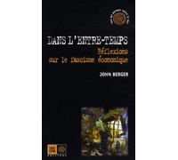 Dans l'entre-temps: Réflexions sur le fascisme économique