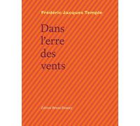 Dans l'erre des vents - Frédéric Jacques Temple - Doucey Bruno - broché - Poésie