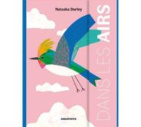 Dans les airs - Natasha Durley - Amaterra - broché - Document jeunesse