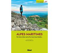 Michel Bricola – Dans les Alpes-Maritimes – Nice, Menton, Antibes – 3e éd.