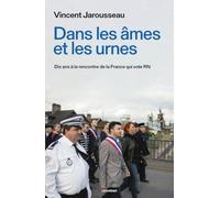 Dans les âmes et les urnes