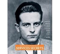 Dans les archives inédites des services secrets - 1870-1989 Un siècle d’histoire et d'espionnage français (1870-1989) - Bruno Fuligni - Iconoclaste Eds De L' - relié - Beau livre