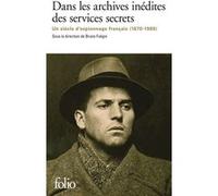 Dans les archives inédites des services secrets Collectif (Auteur), Bruno Fuligni (Editeur du volume)