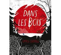 Dans les bois