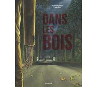 Dans les bois - David Chauvel - Dupuis - cartonné - Bande dessinée