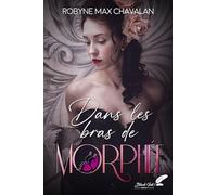 Dans Les Bras De Morphée