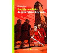 Dans les cachots des chevaliers brigands