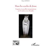 Dans les cercles de Jésus Régis Moreau (Auteur)