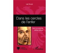 Dans Les Cercles De L'enfer - Récit D'un Prisonnier Politique Albanais