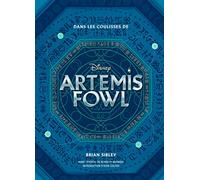 Dans les coulisses d'Artemis Fowl