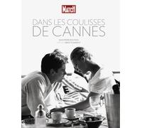 Dans les coulisses de Cannes