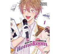 Dans les coulisses de HomeRoom - Tome 1
