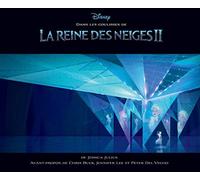 Dans les coulisses de la Reine des Neiges 2
