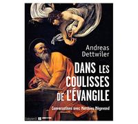 Dans les coulisses de l'Evangile: Conversations avec Matthieu Mégevand