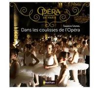 Dans les coulisses de l'Opéra de Paris Claudine Colozzi (Auteur)