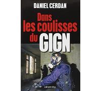Dans Les Coulisses Du Gign