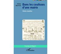 Dans les coulisses d'une mairie Visites insolites - Hélène Bourreau - L'harmattan - broché - Etude