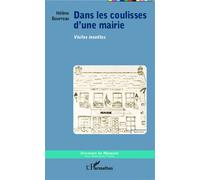 Dans les coulisses d'une mairie Visites insolites - Hélène Bourreau - L'harmattan - broché - Etude