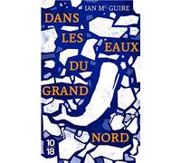 Dans les eaux du Grand Nord (édition spéciale)