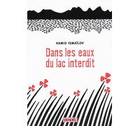 Dans les eaux du lac interdit