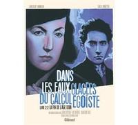Dans les eaux glacées du calcul égoiste - Tome 02 Lancelot Hamelin (Auteur), Luca Erbetta (Dessinateur)