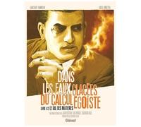 GLENAT Dans les eaux glacées du calcul égoïste tome 1